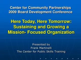 center for community partnerships 2009 board development conference