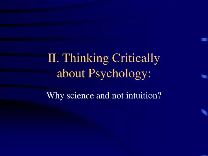 ii thinking critically about psychology