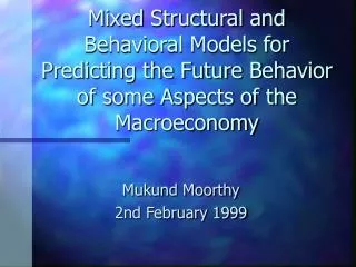 Mukund Moorthy 2nd February 1999