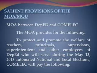 MOA between DepED and COMELEC 	The MOA provides for the following: