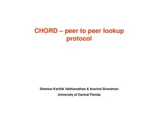 CHORD – peer to peer lookup protocol