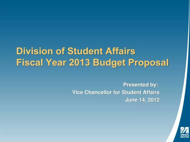division of student affairs fiscal year 2013 budget proposal
