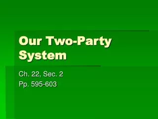 Our Two-Party System