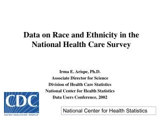 Data on Race and Ethnicity in the National Health Care Survey