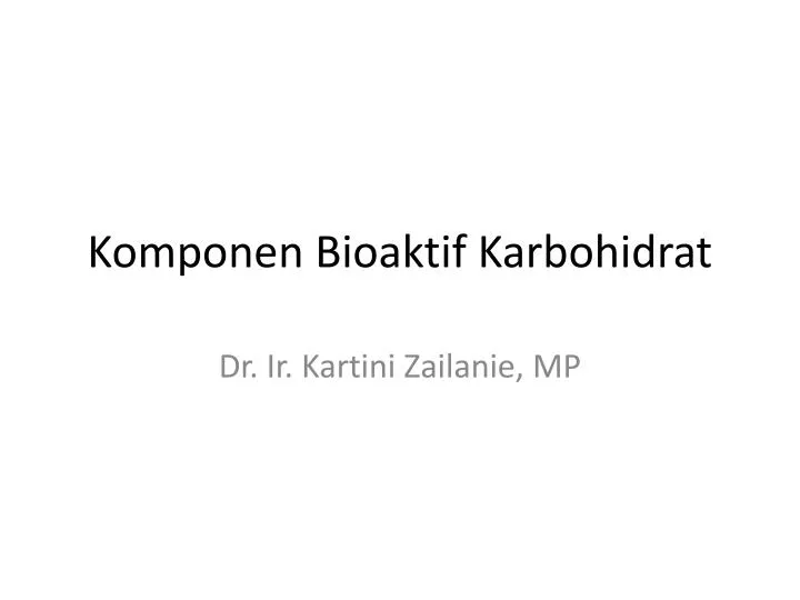 komponen bioaktif karbohidrat