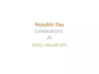 Republic Day Celebrations	 At