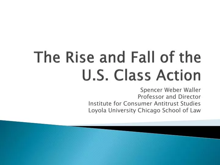 the rise and fall of the u s class action