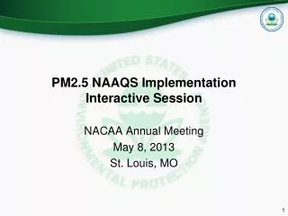 PM2.5 NAAQS Implementation Interactive Session