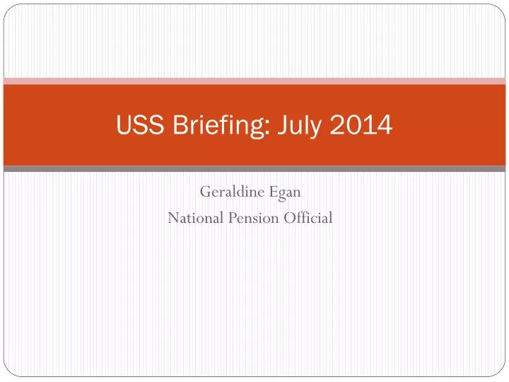 uss briefing july 2014