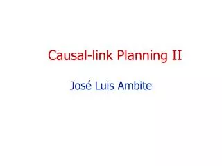 Causal-link Planning II