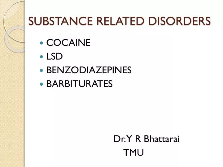 substance related disorders