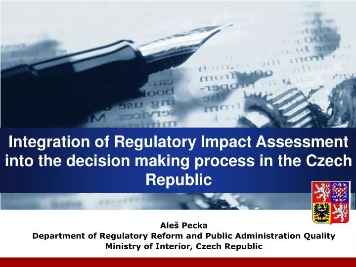 integration of regulatory impact assessment into the decision making process in the czech republic