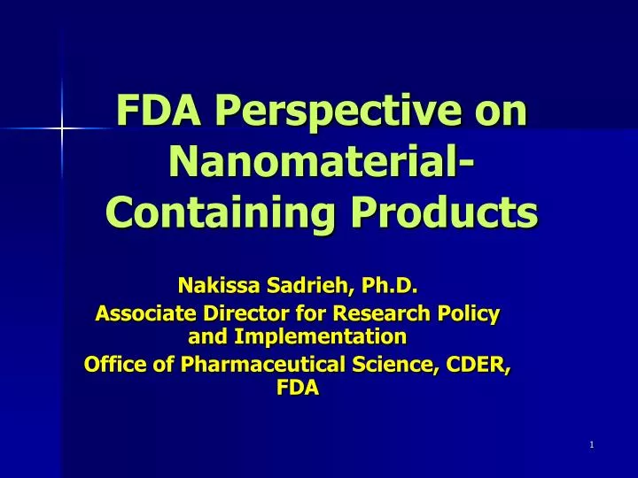 fda perspective on nanomaterial containing products