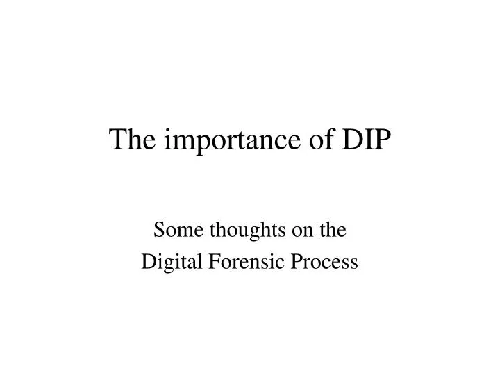 the importance of dip