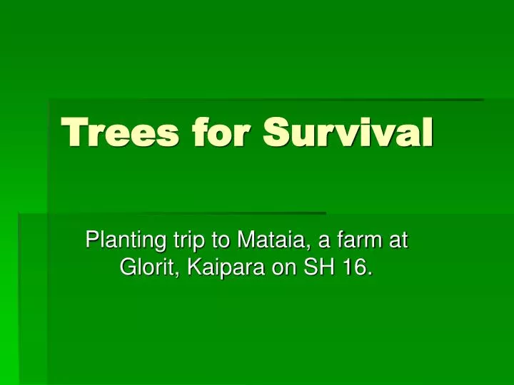 trees for survival