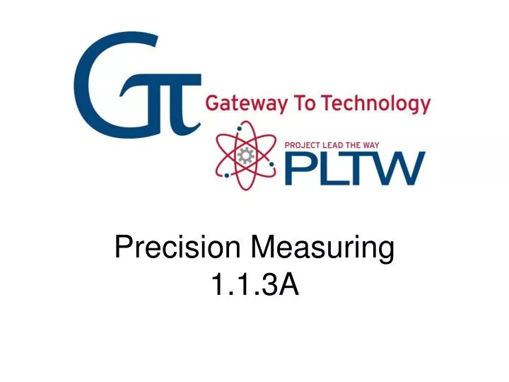 precision measuring 1 1 3a