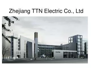 Zhejiang TTN Electric Co., Ltd