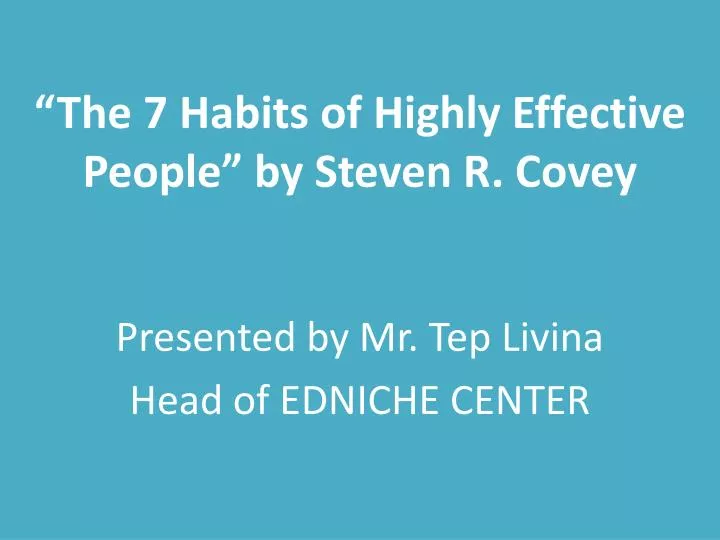 the 7 habits of highly effective people by steven r covey