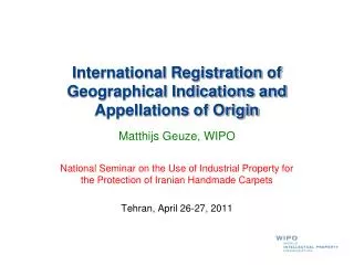 International Registration of Geographical Indications and Appellations of Origin