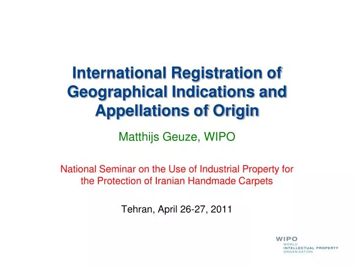 international registration of geographical indications and appellations of origin