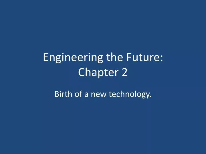 engineering the future chapter 2