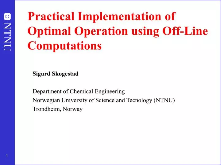 practical implementation of optimal operation using off line computations