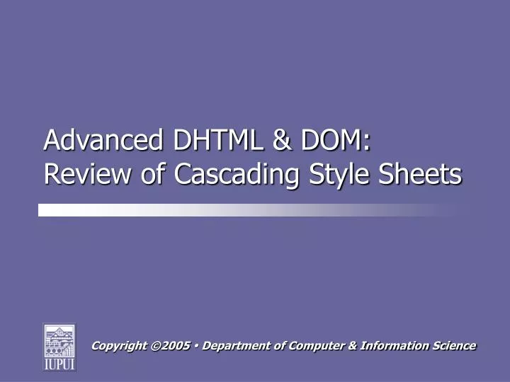 advanced dhtml dom review of cascading style sheets