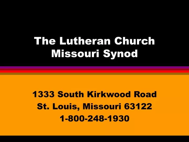 the lutheran church missouri synod