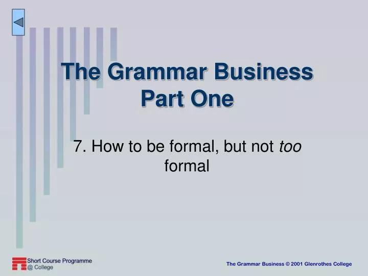 the grammar business part one