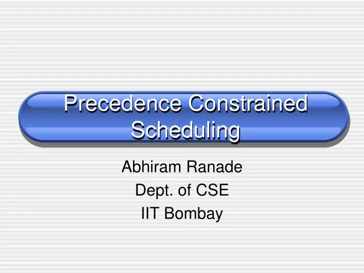 precedence constrained scheduling