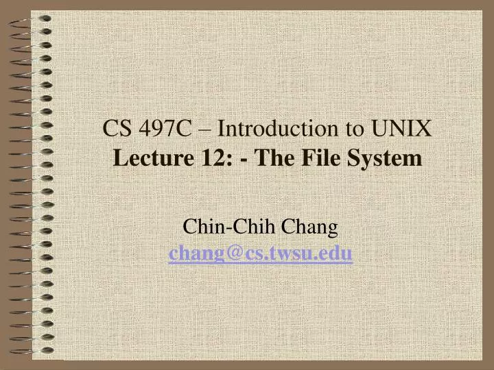 cs 497c introduction to unix lecture 12 the file system
