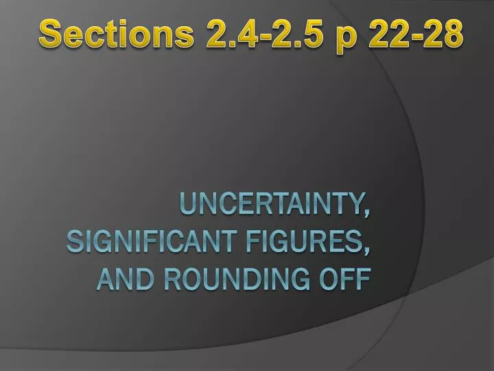 uncertainty significant figures and rounding off