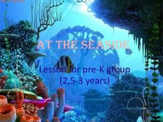 Lesson for pre-K group (2,5-3 years)