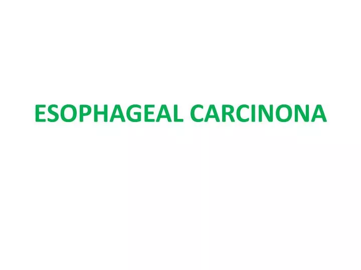 esophageal carcinona