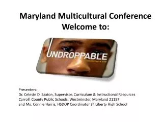 Maryland Multicultural Conference Welcome to: