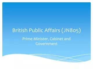British Public Affairs (JN805)