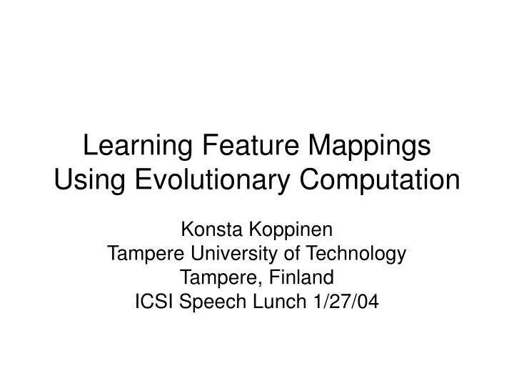 learning feature mappings using evolutionary computation