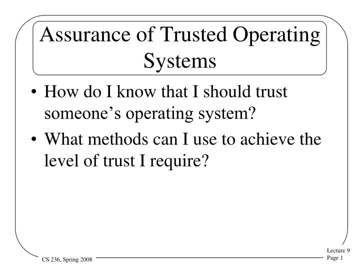 assurance of trusted operating systems