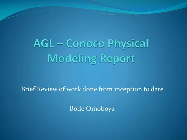 agl conoco physical modeling report