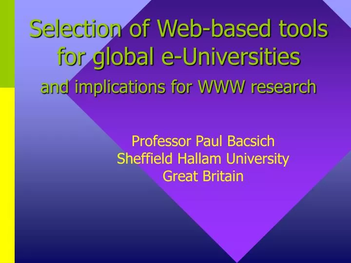 selection of web based tools for global e universities and implications for www research