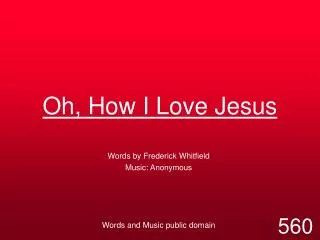 Oh, How I Love Jesus