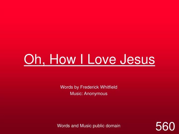 oh how i love jesus