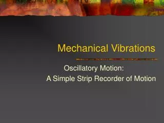 Mechanical Vibrations