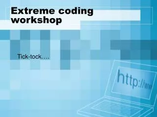 Extreme coding workshop