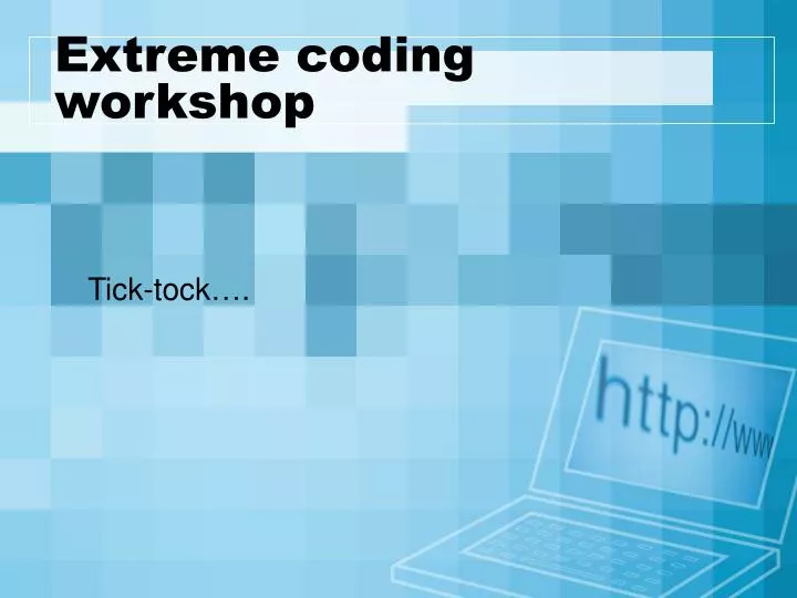 extreme coding workshop