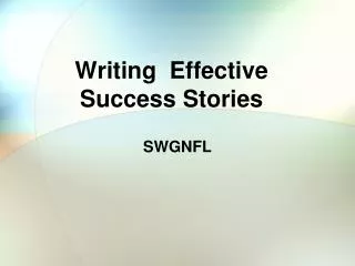 Writing Effective Success Stories