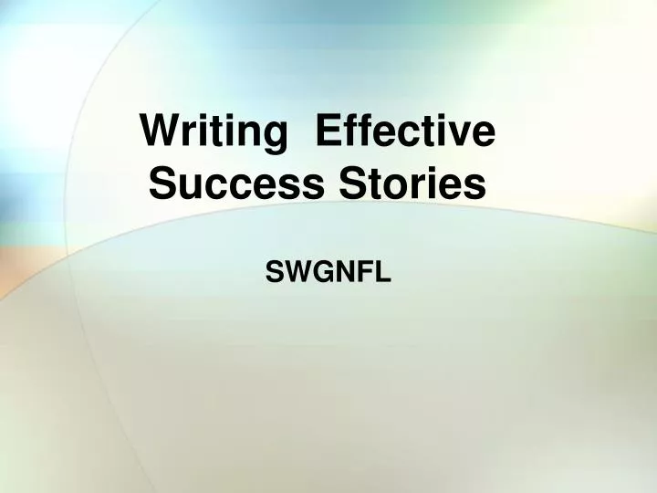 writing effective success stories