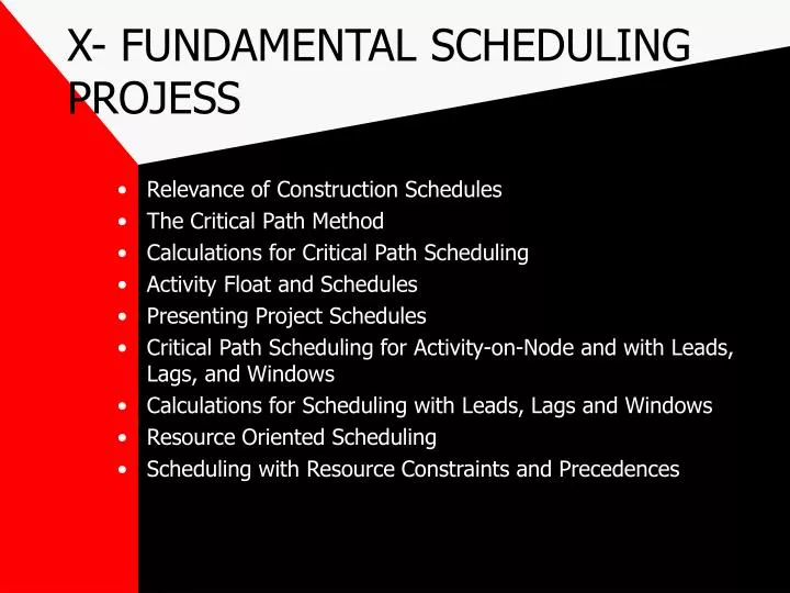 x fundamental scheduling projess