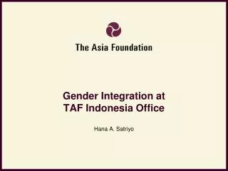 Gender Integration at TAF Indonesia Office