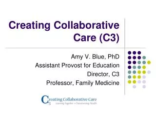 Creating Collaborative Care (C3)